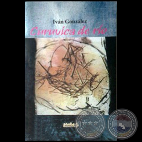 CURUVICA DE RÍO - Autor: IVÁN GONZÁLEZ - Año 2000